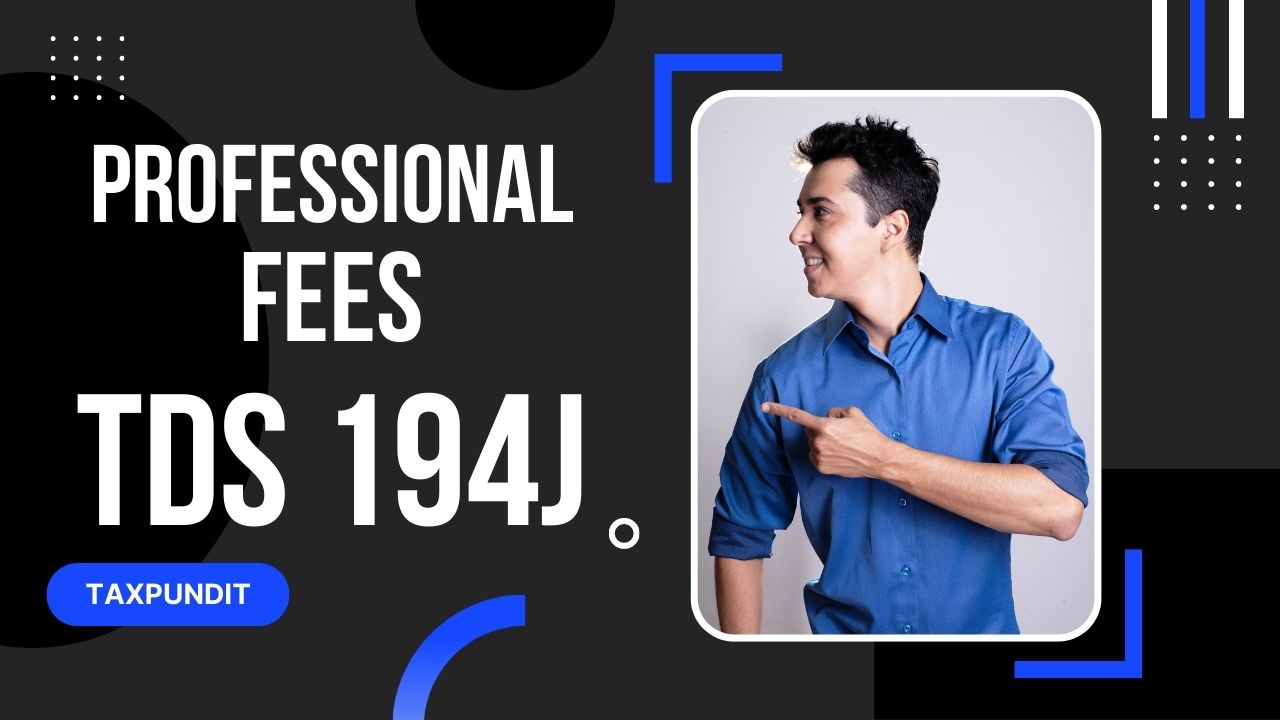 Section 194j Tds On Professional Or Technical Services Fee 7712