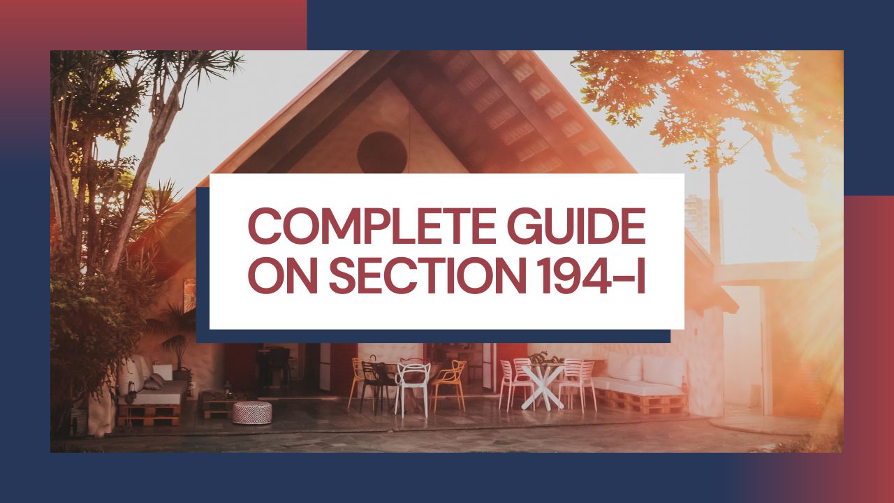 section-194i-a-comprehensive-guide-on-tds-on-rent-paid